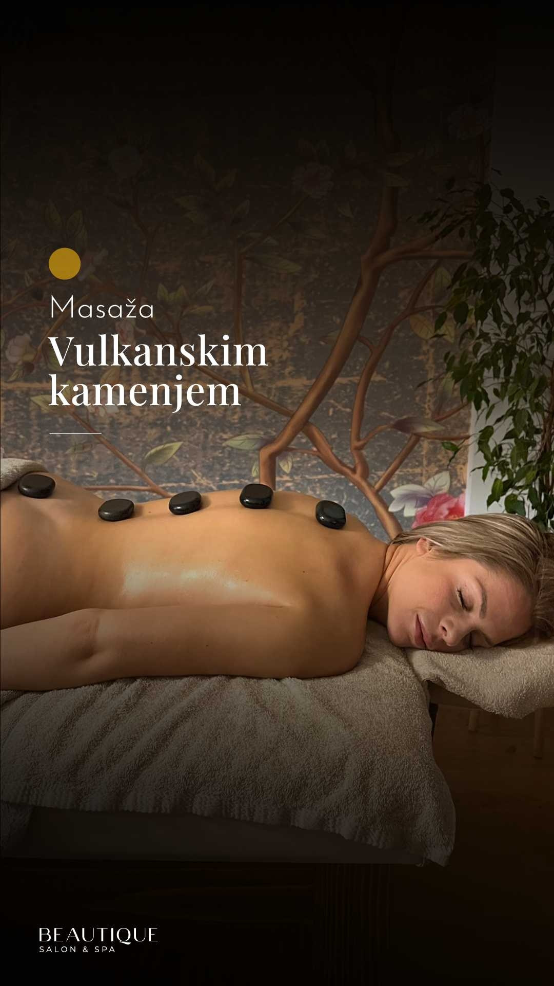 Beautique spa #beograd Masaža vulkanskim kamenjem Teraputska masaža - 90 minuta