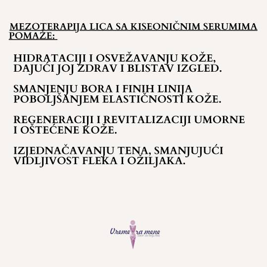 Vreme za mene #novisad Mezoterapija lica Mezoterapija lica + kiseonik serum + Oxygen tretman gratis