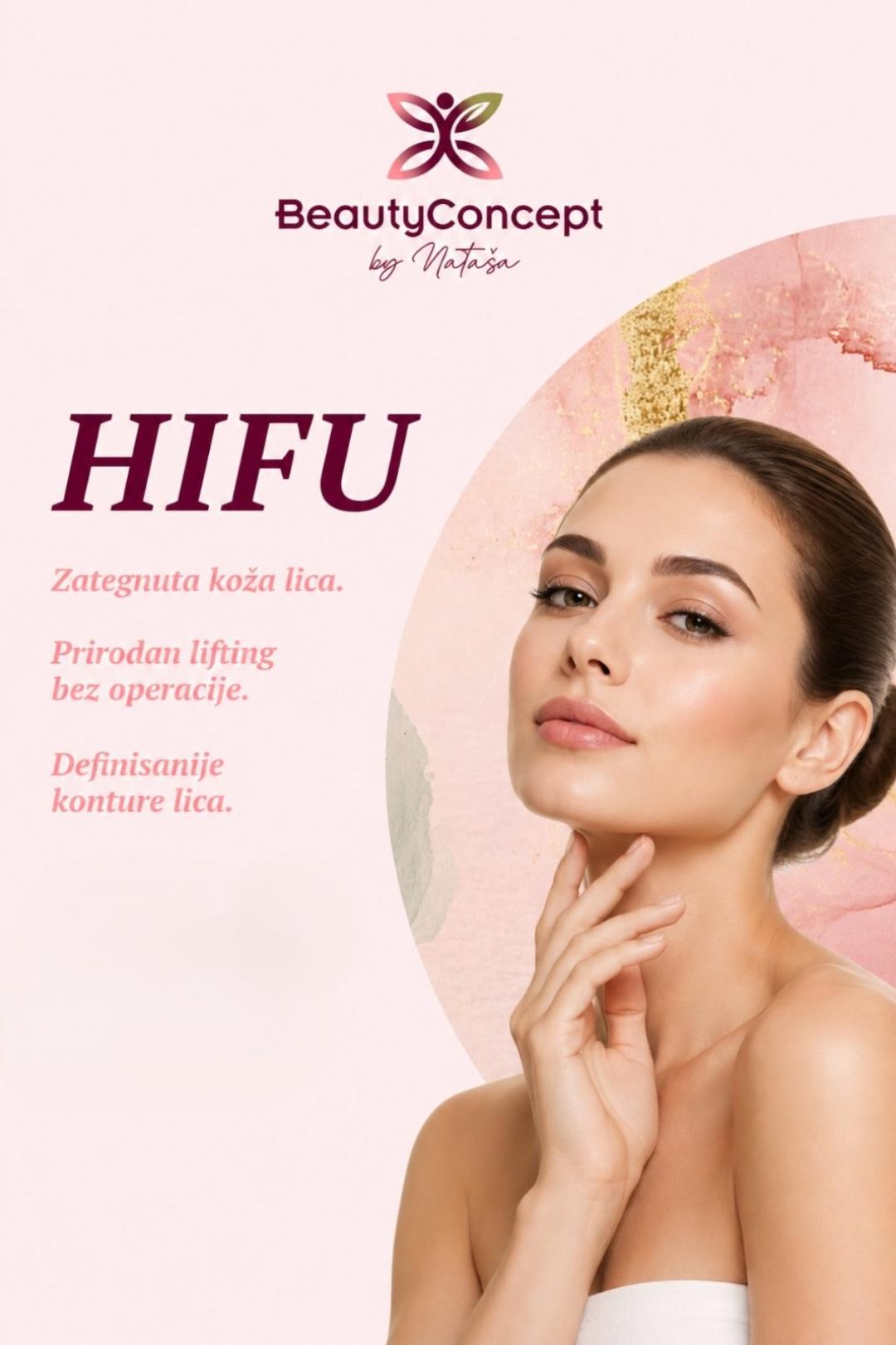 HIFU tretman - celo lice - BeautyConcept by Nataša, Beograd HIFU tretman Lice HIFU tretman, Beograd, Zvezdara