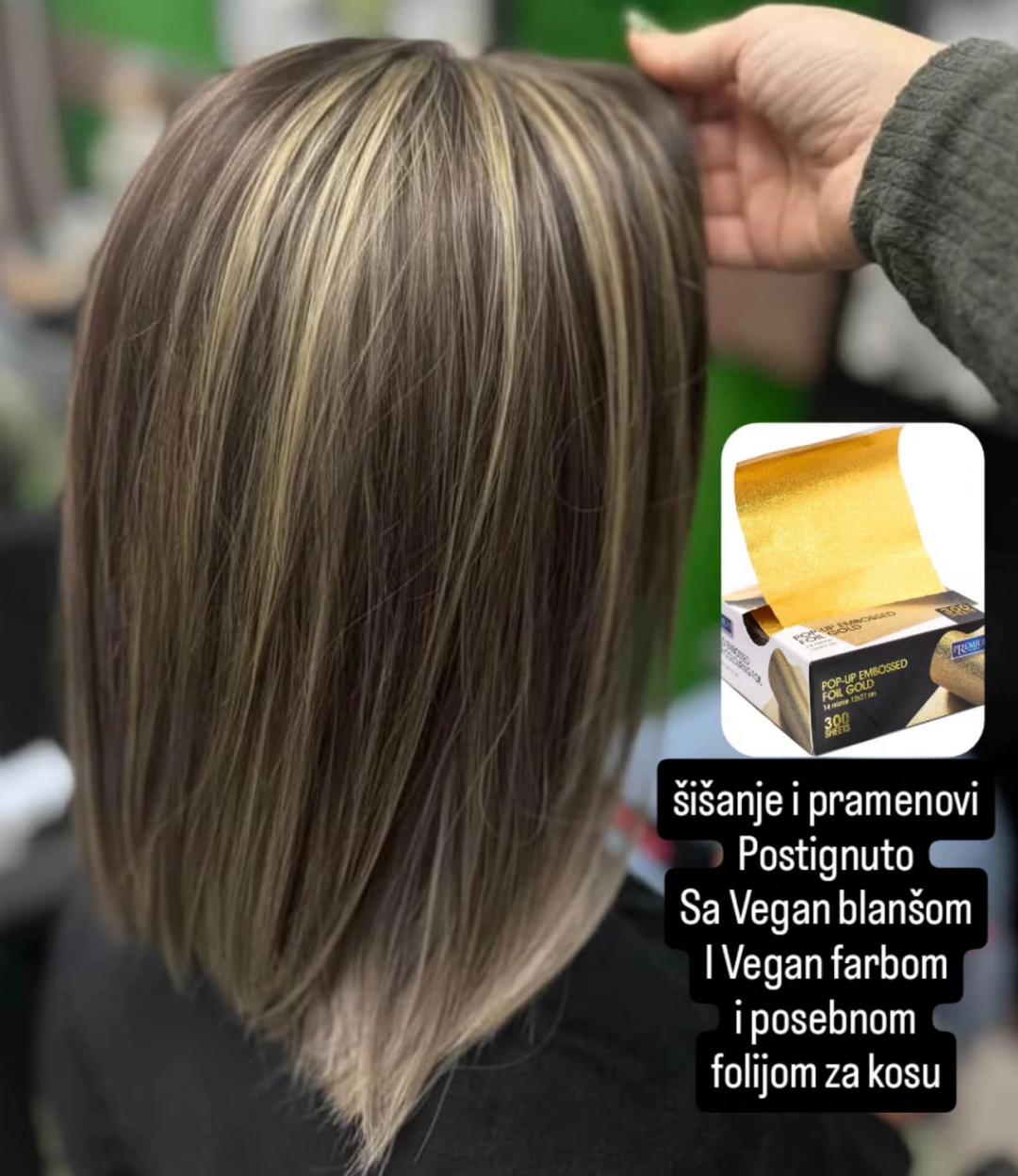 Pramenovi na foliju - kosa do ramena - Vegan Darija hair delux, Beograd Pramenovi Frizerski saloni Pramenovi, Beograd, Novi Beograd blokovi, Belville, Savski kej