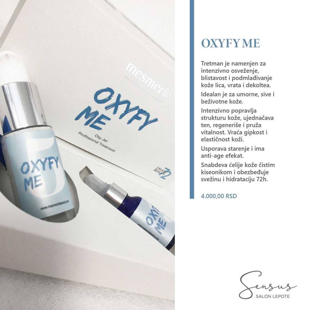 Oxyfy Me 72 tretman lica - Sensus, Beograd Tretman lica Lice Tretman lica, Beograd, Novi Beograd Stari Merkator